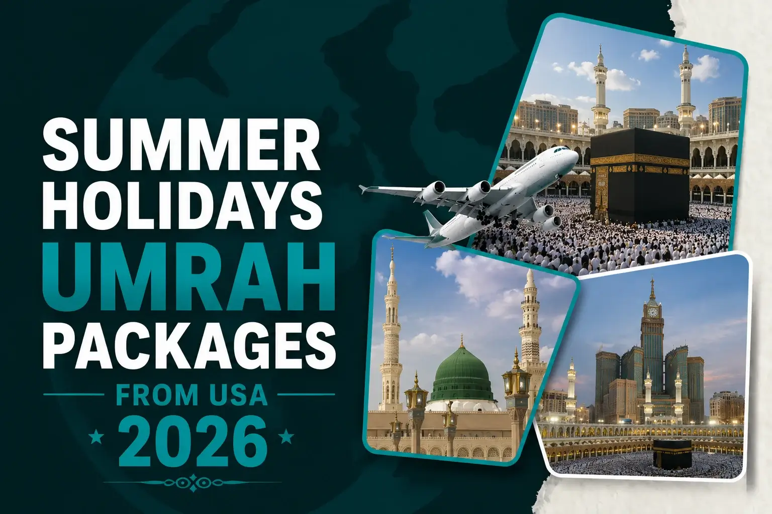 Summer Umrah Packages